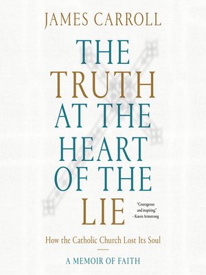 The Truth at the Heart of the Lie - Audiobook